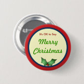 Oké, zeg vrolijke kerstButton Ronde Button 5,7 Cm (Voorkant /achterkant)
