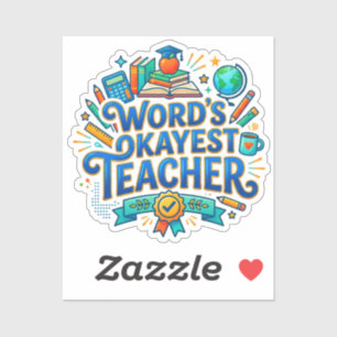 Okééste Leraar Ter Wereld   Grappig Cadeau Sticker