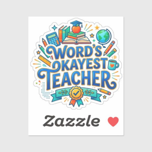 Okééste Leraar Ter Wereld | Grappig Cadeau Sticker (Vel)