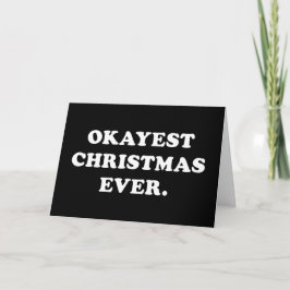 Okéste kerst ooit grappige kerstkaart kaart