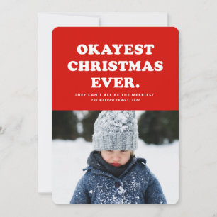 Okéste kerst ooit grappige rode fotokaart feestdagenkaart