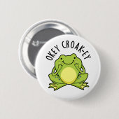 Okey Croak-ey Grappige Kikker Pun Ronde Button 5,7 Cm (Voorkant /achterkant)