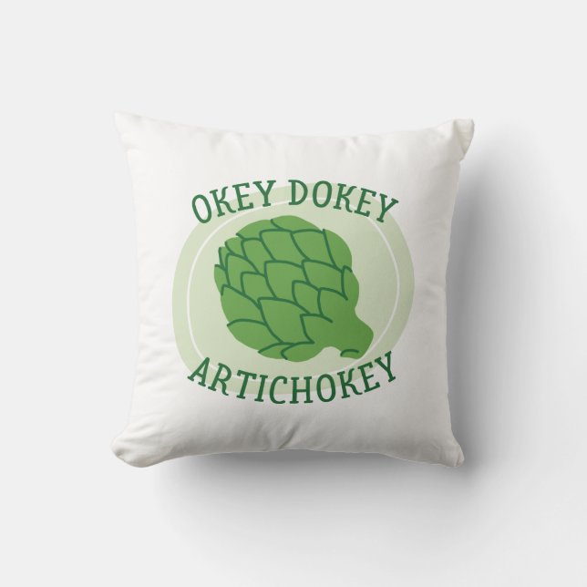 Okey Dokey Artichokey Kussen (Voorkant)