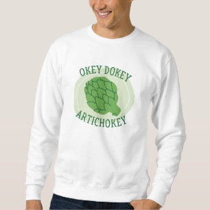 Okey Dokey Artichokey Trui