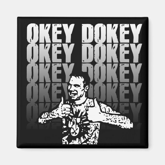 Okey Dokey Magnet (Voorkant)