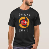 Okinawa Karate Martial Art Birthplace T-Shirt (Voorkant)