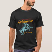 Oklahoma! â€OEyouâ€™Re Doinâ€™ Fineâ€ T-shirt (Voorkant)
