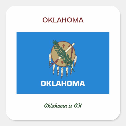 Oklahoma Flag en Slogan Vierkante Sticker (Voorkant)