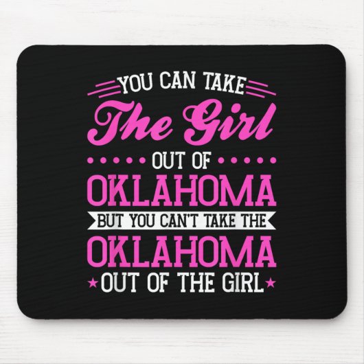 Oklahoma Girl Can't Take Out The Oklahoma  Muismat (Voorkant)