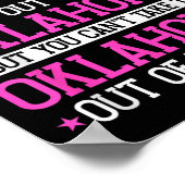 Oklahoma Girl Can't Take Out The Oklahoma  Poster (Hoek)