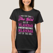 Oklahoma Girl Can't Take Out The Oklahoma  T-shirt (Voorkant)
