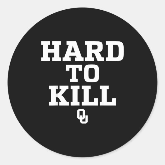 Oklahoma Hard To Kill  Ronde Sticker (Voorkant)