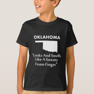 Oklahoma - Lijkt en ruikt als een schuimvinger T-shirt