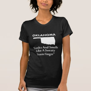 Oklahoma - Lijkt en ruikt als een schuimvinger T-shirt