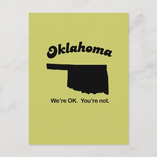 Oklahoma Motto - We zijn in orde, je bent niet Briefkaart (Voorkant)