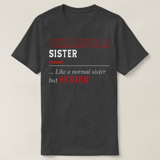Oklahoma Normal Sister T-shirt (Design voorkant)