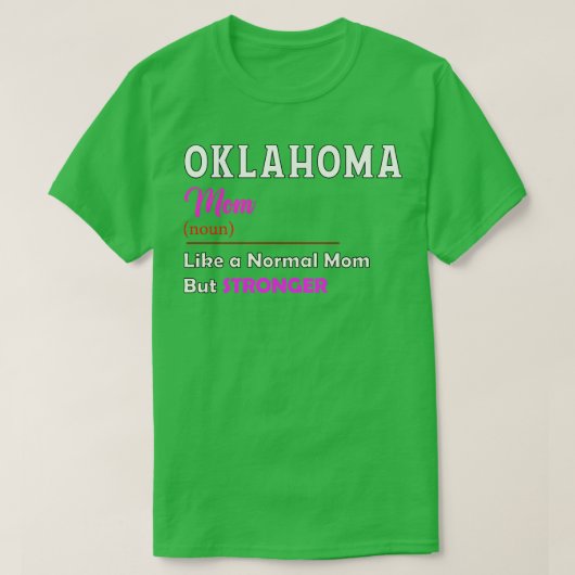 Oklahoma Sterkere Mam T-shirt (Design voorkant)
