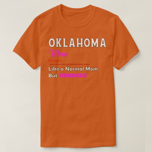 Oklahoma Sterkere Mam T-shirt (Design voorkant)