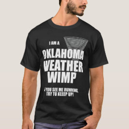 Oklahoma Tornado Weather Wimp Black T-shirt