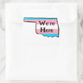 Oklahoma Trans Pride We zijn hier of je bericht Vierkante Sticker (Tas)