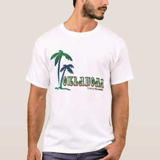 Oklahoma...Tropisch paradijs deel 3 T-shirt