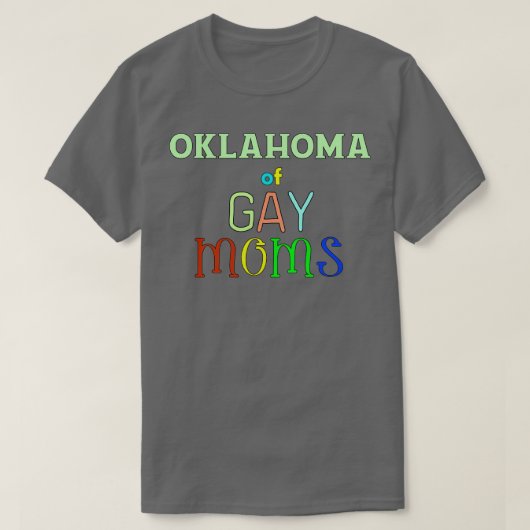 Oklahoma van homoseksuele moeders t-shirt (Design voorkant)
