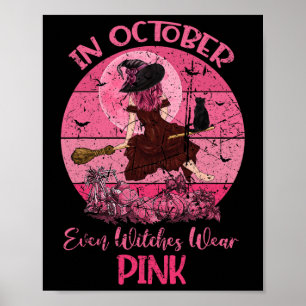 Oktober Bad Witch Draag roze borstkanker Hallowee Poster