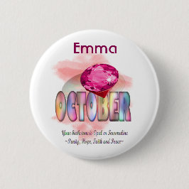 Oktober Birthstone Afbeelding Design and Betekenis Ronde Button 5,7 Cm