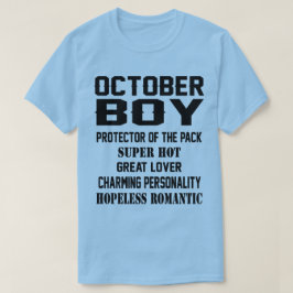 Oktober Boy Birthday Gift Funny Mems T Shirt