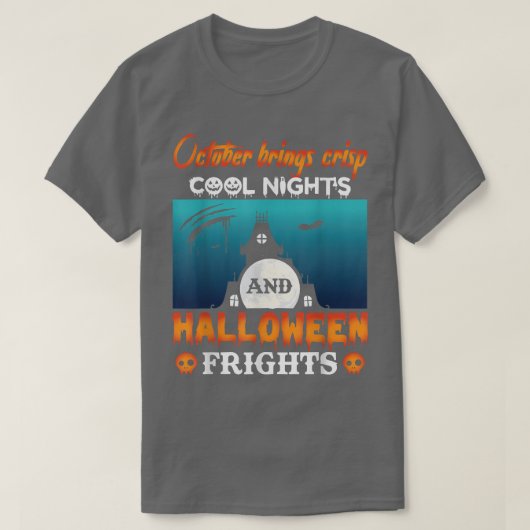 Oktober brengt Crisp Cool Night en Halloween Frig T-shirt (Design voorkant)