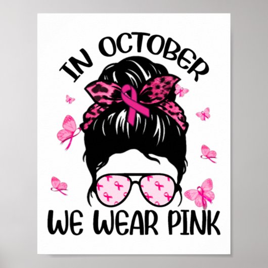 Oktober Draag het roze borstkankerbewustzijn Poster (Voorkant)