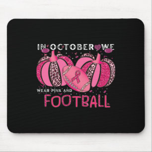 Oktober Draag we roze en kijken naar Football bors Muismat