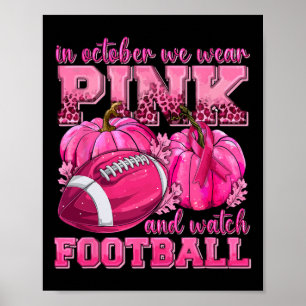 Oktober Draag we roze en kijken naar Football bors Poster