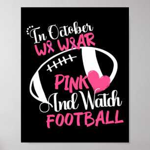 Oktober Draag we roze en kijken naar Football bors Poster