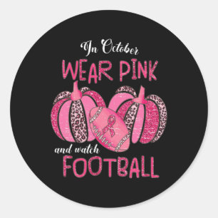 Oktober Draag we roze en kijken naar Football bors Ronde Sticker