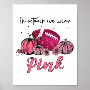 Oktober Draag we roze Football Breast Cancer Aware Poster
