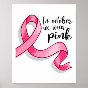 Oktober dragen we een roze lint borstkanker bewust poster