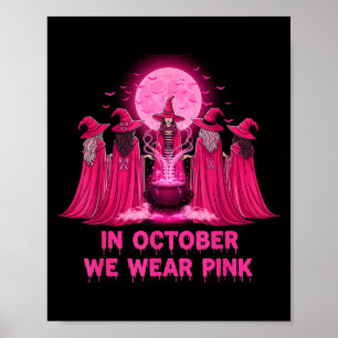 Oktober dragen we Nk Heks Halloween Borstkanker A Poster