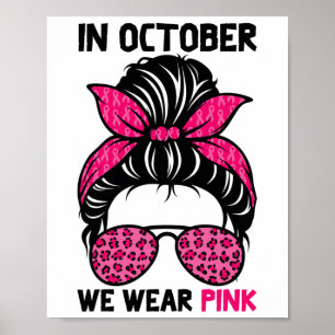 Oktober dragen we roze rommelige knot borstkanker poster
