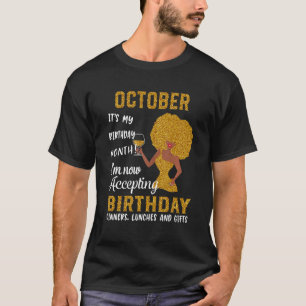 Oktober het is mijn geboortemaand ik accepteer nu t-shirt