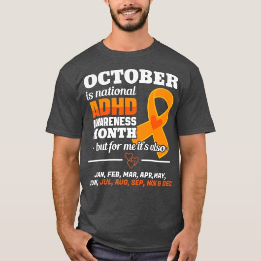 Oktober is ADHD Bewustmaands Nationaal Sinaasappel T-shirt (Voorkant)
