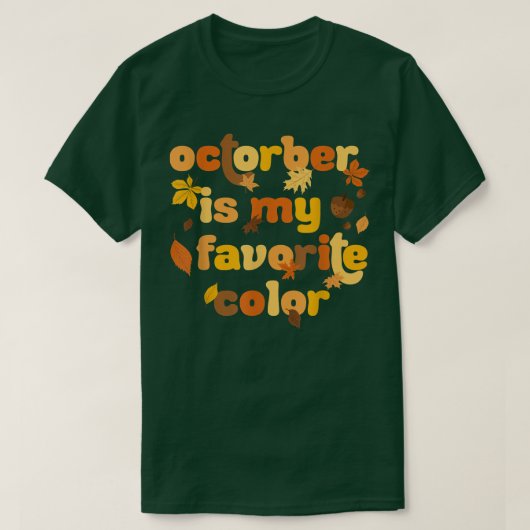 Oktober is mijn favoriete Herfst van de herfst van T-shirt (Design voorkant)