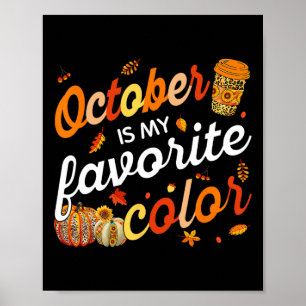 Oktober is mijn favoriete kleuromslag in de herfst poster