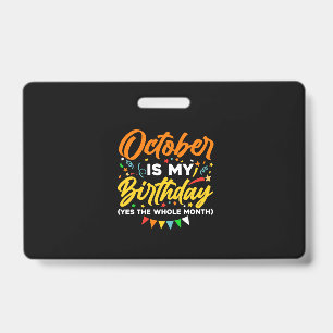 Oktober Is Mijn Verjaardag De Hele Maand Oktober Badge