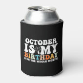 Oktober is mijn verjaardagsmaand yep de hele maand blikjeskoeler (Blikje Voorkant)