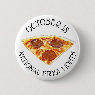 Oktober is Nationale Pizza Month Ronde Button 5,7 Cm