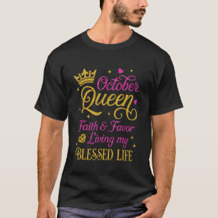 Oktober koningin Deze koningin werd geboren in okt T-shirt