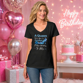 Oktober Koningin – Gefeliciteerd met mijn verjaard T-shirt