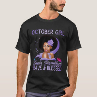 Oktober Meisje Zwart Mooi Dapper en gezegend voor T-shirt