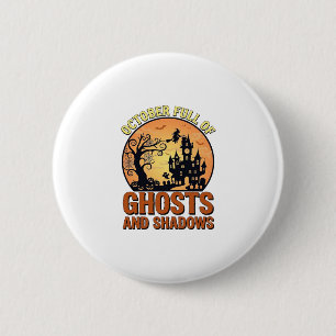 Oktober Volle Geesten Schaduwen Geheime Huis Heks Ronde Button 5,7 Cm